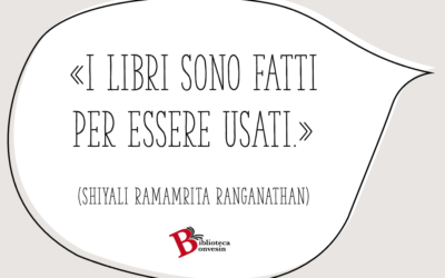 I libri sono fatti per essere usati, parola di S. R. Ranganathan